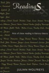 Readings: Acts of Close Reading in Literary Theory - Julian Wolfreys