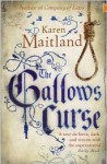 The Gallows Curse - Karen Maitland