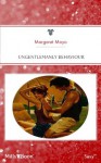 Mills & Boon : Ungentlemanly Behaviour - Margaret Mayo