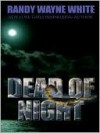 Dead of Night - Randy Wayne White