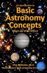 An Introduction to Basic Astronomy Concepts (Black and White Edition): A Visual Tour of Our Solar System and Beyond (with Space Photos) - Chris McMullen