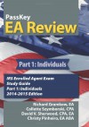 Passkey EA Review, Part 1: Individuals, IRS Enrolled Agent Exam Study Guide 2014-2015 Edition - Richard Gramkow, David V Sherwood, Christy Pinheiro