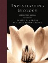 Investigating Biology Lab Manual - Judith Giles Morgan, Neil A. Campbell, M. Eloise Brown Carter