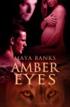 Amber Eyes - Maya Banks