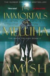 The Immortals of Meluha (The Shiva Trilogy) - Amish Tripathi