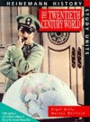 The Twentieth Century World - Nigel Kelly, Martyn J. Whittock