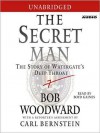 The Secret Man: The Story of Watergate's Deep Throat (Audio) - Bob Woodward, Boyd Gaines