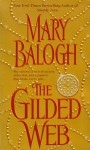 The Gilded Web - Mary Balogh