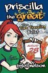 Priscilla the Great: The Time Traveling Bullet - Sybil Nelson