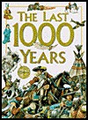 The Last 1000 Years - Anita Ganeri, Hazel Mary Martell, Brian Williams
