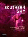 A Walk Through the Southern Sky: A Guide to Stars, Constellations and Their Legends - Milton Heifetz, Wil Tirion