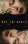 Big Blondes - Jean Echenoz, Mark Polizzotti