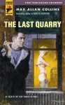 The Last Quarry - Max Allan Collins