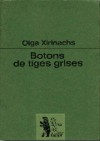 Botons de tiges grises - Olga Xirinacs