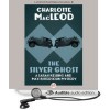 The Silver Ghost (Sarah Kelling and Max Bittersohn Mystery #8) - Charlotte MacLeod, Andi Arndt