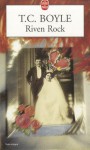 Riven Rock - Robert Pépin, T.C. Boyle