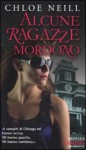 Alcune ragazze mordono (Vampiri di Chicago, #1) - Chloe Neill