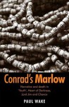 Conrad's Marlow - Paul Wake