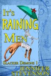 It's Raining Men - Jennifer Stevenson