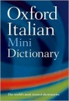 Oxford Italian Minidictionary - Oxford University Press