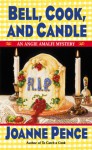 Bell, Cook, and Candle (An Angie Amalfi Mystery #9) - Joanne Pence