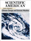 Storm Warnings: Climate Change and Extreme Weather - Editors of Scientific American Magazine