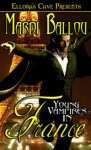 Young Vampires in France - Mardi Ballou