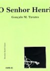 O Senhor Henri - Gonçalo M. Tavares