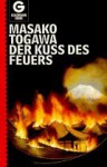 Der Kuss des Feuers - Masako Togawa