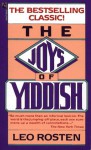 Joys of Yiddish (Mass Market) - Leo Rosten