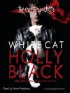 White Cat (The Curse Workers Series, Book 1) - Holly Black, Jesse Eisenberg