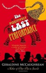 The Positively Last Performance - Geraldine McCaughrean