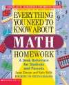 Everything You Need to Know About Math Homework: A Desk Reference for Students and Parents--Fourth to Sixth Grades - Anne Zeman, Kate Kelly