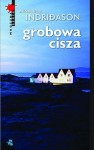 Grobowa cisza - Arnaldur Indriðason