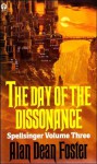 The Day of the Dissonance - Alan Dean Foster