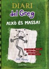 Això és massa! (Diari del Greg, #3) - Jeff Kinney