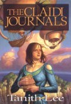 The Claidi Journals (Hardback) - Tanith Lee