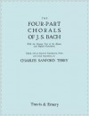 Four-Part Chorals of J.S. Bach. (Volumes 1 and 2 in One Book). with German Text and English Translations. (Facsimile 1929). Includes Four-Part Chorals - Johann Sebastian Bach, Travis & Emery