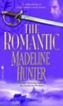 The Romantic - Madeline Hunter