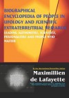 Biographical Encyclopedia of People in Ufology and Scientific Extraterrestrial Research - Maximillien de Lafayette