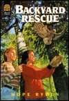 Backyard Rescue - Hope Ryden, Ted Rand