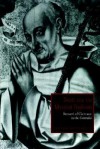 Dante and the Mystical Tradition: Bernard of Clairvaux in the Commedia - Steven Botterill