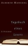 Tagebuch Eines Lesers - Alberto Manguel