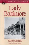 Lady Baltimore - Owen Wister, Thomas J. Fleming