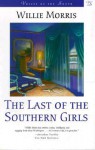 Last of the Southern Girls - Willie Morris
