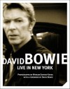 David Bowie: Live In New York - Myriam Santos-Kayda, David Bowie