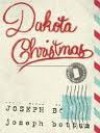 Dakota Christmas - Joseph Bottum