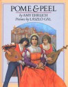 Pome & Peel: A Venetian Tale - Amy Ehrlich, László Gál