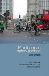 Practical Road Safety Auditing - Martin Belcher, Steve Proctor, Phil Cook