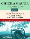 Chickamauga: A Guided Tour from Jeff Shaara's Civil War Battlefields: What happened, why it matters, and what to see - Jeff Shaara, Robertson Dean